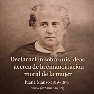 Juana Manso – Declaración sobre la emancipación moral de la mujer (1852)
